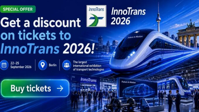 InnoTrans 2026 Discount Tickets - RaillyNews