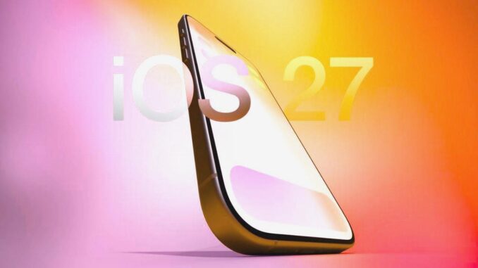 What Will iOS 27 Be Like? - RaillyNews